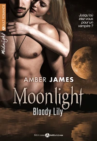 Moonlight - Bloody Lily Tome 1