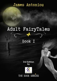Adult FairyTales: Book I (3rd Edition)