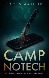 Camp NoTech