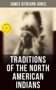 Traditions of the North American Indians
