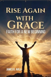 Rise Again with Grace