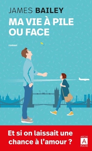 Ma vie à pile ou face