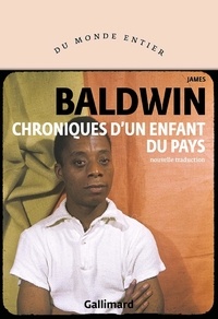 James Baldwin - Chroniques d’un enfant du pays.