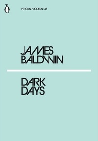 James Baldwin - James Baldwin Dark Days /anglais.