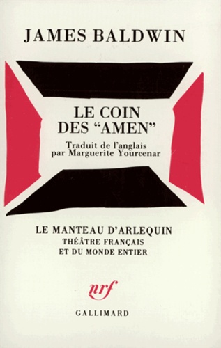 James Baldwin - Le Coin des "amen" - Pièce en 3 actes.