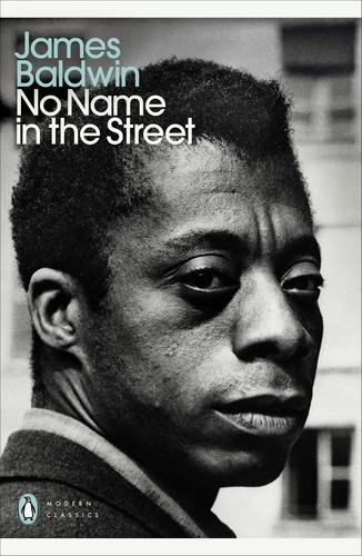 James Baldwin - No Name in the Street.