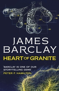 James Barclay - Heart of Granite - Blood &amp; Fire 1.