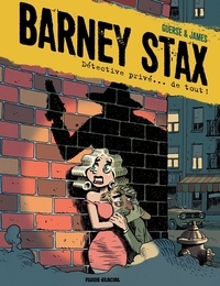  James et Guillaume Guerse - Barney Stax Tome 1 : .