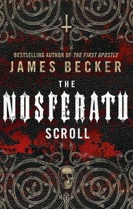 James Becker - The Nosferatu Scroll.