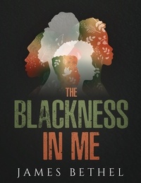  James Bethel - The Blackness In Me.
