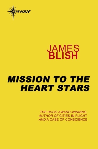 Mission to the Heart Stars. Heart Stars Book 2
