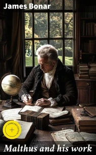 Malthus and his work