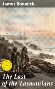 The Last of the Tasmanians