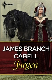 James Branch Cabell - Jurgen.