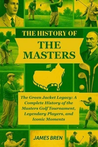 The History of the Masters