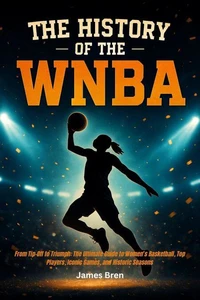 The History of the WNBA