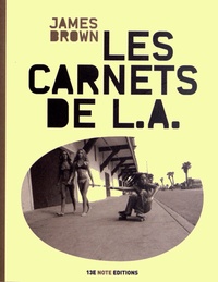 James Brown - Les carnets de L.A.