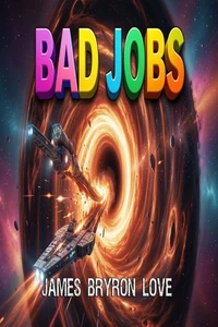 Bad Jobs