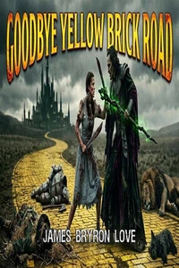 Goodbye Yellow Brick Road