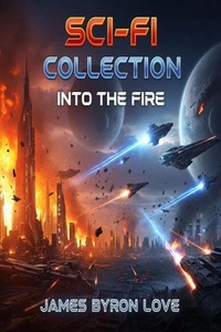 SciFi Collection - Into The Fire