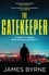The Gatekeeper. 'Great plot, great pacing' GREGG HURWITZ