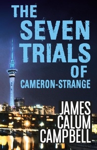  James Calum Campbell - The Seven Trials of Cameron-Strange.