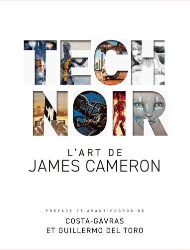 Tech Noir. L'art de James Cameron