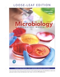 James Cappuccino et Chad T. Welsh - Microbiology: A Laboratory Manual - Loose-Leaf Edition.