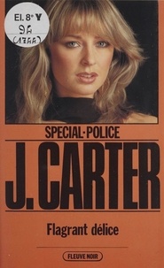 James Carter - Spécial-police : Flagrant délice.