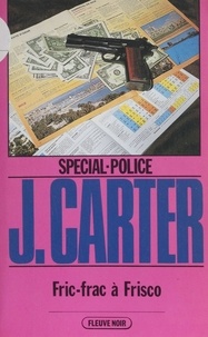 James Carter - Spécial-police : Fric-frac à Frisco.