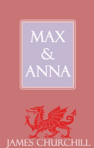  James Churchill - Max &amp; Anna.