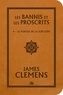 James Clemens - Les Bannis et les Proscrits Tome 4 : Le Portail de la Sor'cière.