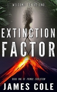  James Cole - Extinction Factor - Primal Evolution, #1.