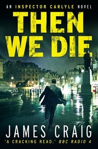 James Craig - Then We Die.