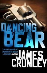 James Crumley - Dancing Bear.