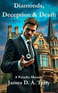 Diamonds, Deception &amp; Death