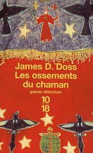 James-D Doss - Les Ossements Du Chaman.