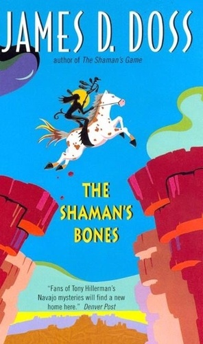 James D Doss - The Shaman's Bones.