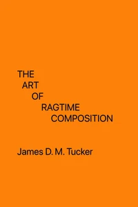 The Art of Ragtime Composition