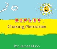  James D. Nunn - Ripley: Chasing Memories.