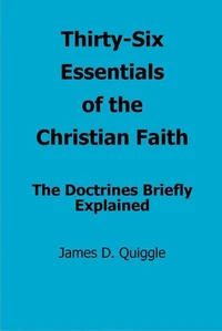 Thirty-Six Essentials of the Christian Faith