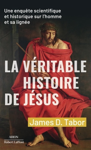 La véritable histoire de Jésus