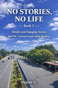 NO STORIES, NO LIFE --Book 2