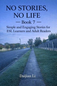 No Stories, No Life --Book 7