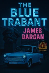 The Blue Trabant