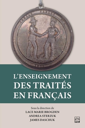 James Daschuk - L'enseignement des traités en français.