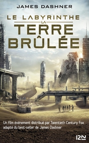 L'épreuve Tome 2 La terre brûlée