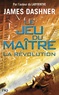 James Dashner - Le jeu du maître Tome 2 : La révolution.