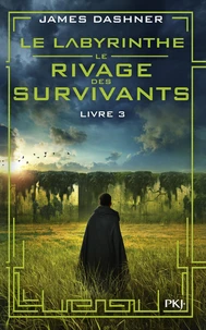 Le Labyrinthe - Le rivage des survivants Tome 3