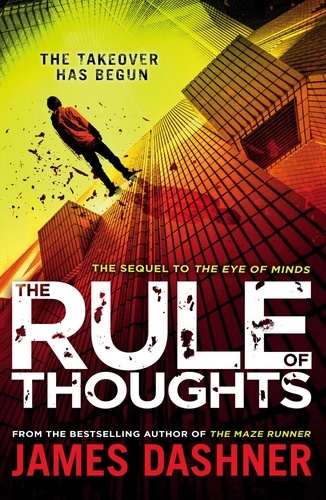James Dashner - Mortality Doctrine: The Rule Of Thoughts.